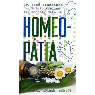 Homeopátia - Nőkről, nőknek, nőktől