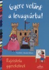 Gyere velünk a lovagvárba! - Rajziskola gyerekeknek