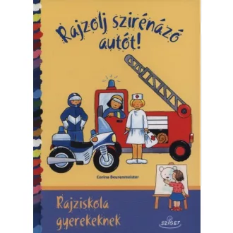 Rajzolj szirénázó autót!