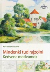 Mindenki tud rajzolni II. - Kedvenc motívumok