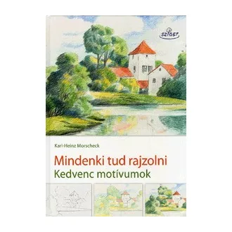 Mindenki tud rajzolni II. - Kedvenc motívumok
