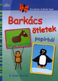 Barkácsötletek papírból