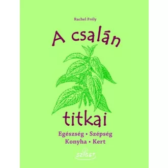 A csalán titkai