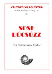 Sose búcsúzz - 14 novella