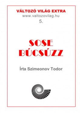 Sose búcsúzz - 14 novella