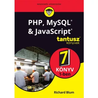 PHP, MySQL & JavaScript 7 könyv 1-ben