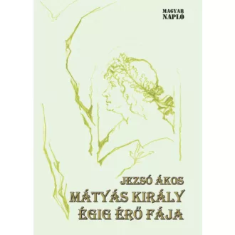 Mátyás király égig érő fája