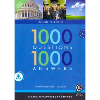   1000 Questions & Answers - Angol felsőfok + ingyenesen letölthető interaktív hanganyag