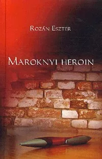 Maroknyi heroin