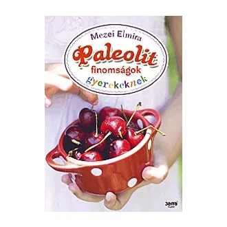 Paleolit finomságok gyerekeknek