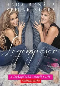 Legényvásár - A legkapósabb szingli pasik válogatottja