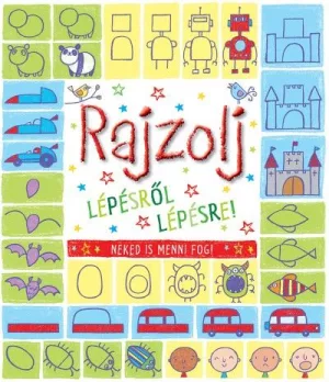 Rajzolj lépésről lépésre! - Neked is menni fog!