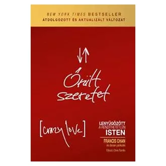 Őrült szeretet - Lenyűgözött a rendíthetetlen Isten