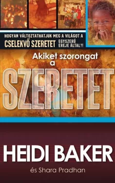 Akiket szorongat a szeretet