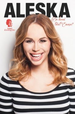 Aleska - De hova tűnt Emese?