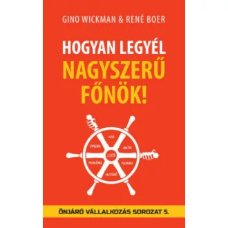 Hogyan legyél nagyszerű főnök!