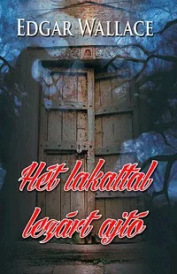 Hét lakattal lezárt ajtó