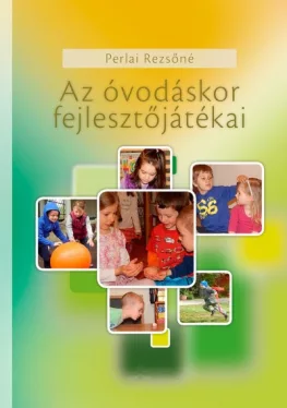 Az óvodáskor fejlesztőjátékai