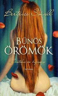 Bűnös örömök - Erotika és bujaság