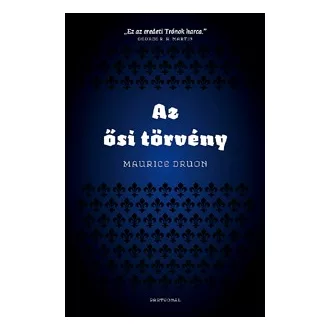 Az ősi törvény - Az elátkozott királyok IV.