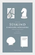   A mélység kényszere - Három elbeszélés és egy elmélkedés