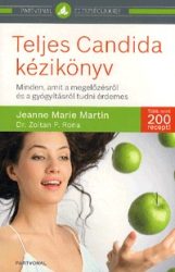   Teljes Candida kézikönyv - Minden, amit a megelőzésről és a gyógyításról tudni érdemes