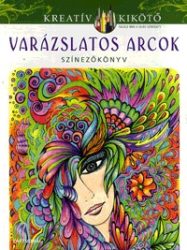 Varázslatos arcok - Színezőkönyv
