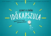 Időkapszula - Üzenet a jövőbe