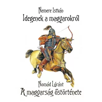Idegenek a magyarokról