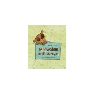 Medveálom madárszárnyon