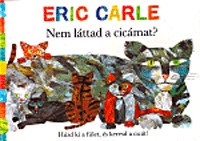 Nem láttad a cicámat?