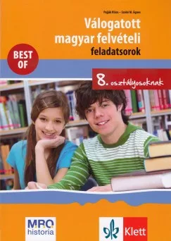 Válogatott magyar felvételi feladatsorok 8. osztályosoknak