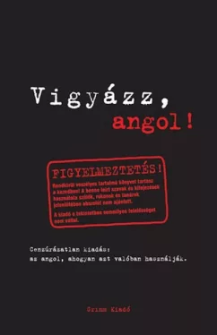 Vigyázz, angol!