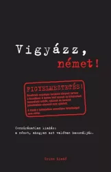 Vigyázz, német!