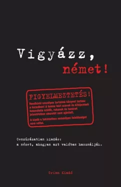 Vigyázz, német!