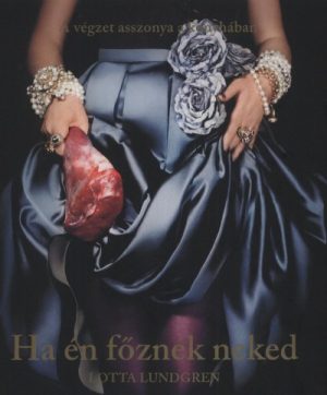 Ha én főznék neked