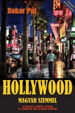 Hollywood magyar szemmel