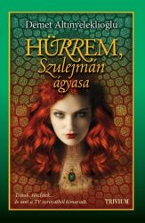 Hürrem, Szulejmán ágyasa - Szulejmán sorozat I.