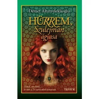 Hürrem, Szulejmán ágyasa - Szulejmán sorozat I.