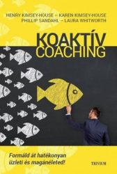   Koaktív Coaching - Formáld át hatékonyan üzleti és magánéleted!