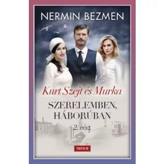 Kurt Szejt és Murka - Szerelemben, háborúban 2.