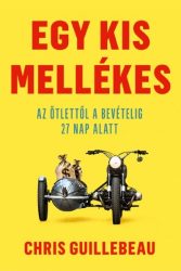 Egy kis mellékes - Az ötlettől a bevételig 27 nap alatt