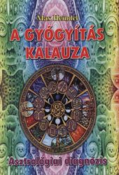 A gyógyítás kalauza - Asztrológiai diagnózis