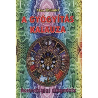 A gyógyítás kalauza - Asztrológiai diagnózis