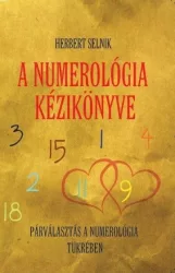   A numerológia kézikönyve - Párválasztás a numerológia tükrében