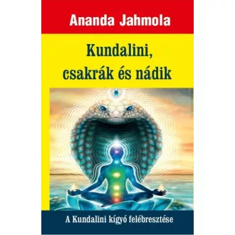 Kundalini, csakrák és nádik