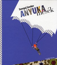 Anyukamesék