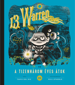 Tania del Rio - 13. Warren és a tizenhárom éves átok