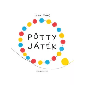 Hervé Tullet - Pötty játék