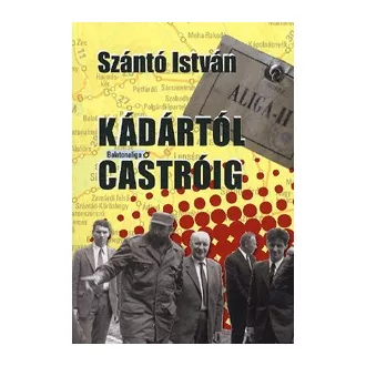 Kádártól Castróig